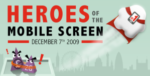 Heroes of the Mobile Screen